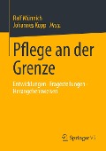 Pflege an der Grenze - 