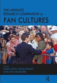 The Ashgate Research Companion to Fan Cultures - 
