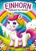 Cover-Bild zum Titel 'Einhorn Malbuch für Kinder ¿ Kinderbuch' von 'Kindery Verlag'