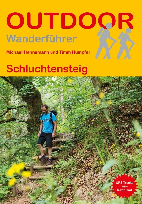 Schluchtensteig - Michael Hennemann, Timm Humpfer