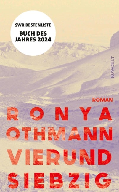 Vierundsiebzig - Ronya Othmann