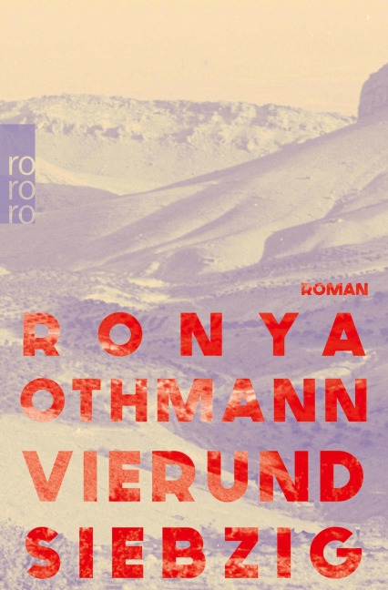 Vierundsiebzig - Ronya Othmann