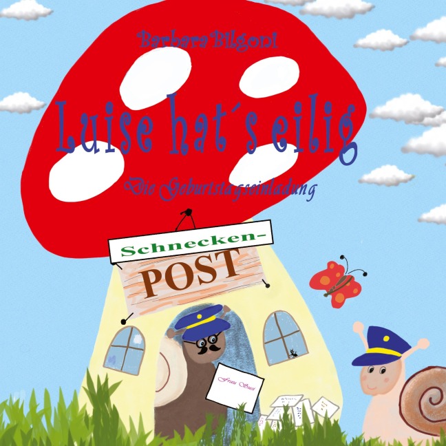 Luise hat¿s eilig - Barbara Bilgoni