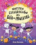 Cover-Bild zum Titel 'Nuestra Celebración del Día de Muertos' von 'Ana Aranda'