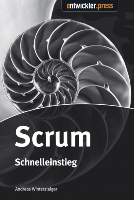 Scrum - Schnelleinstieg - Andreas Wintersteiger