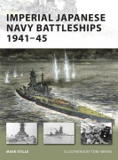 Cover-Bild zum Titel 'Imperial Japanese Navy Battleships 1941-45' von 'Mark Stille'