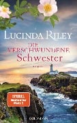 Die verschwundene Schwester - Lucinda Riley
