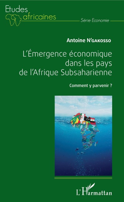 L'Emergence économique dans les pays de l'Afrique Subsaharienne - N'Gakosso