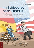Im Schlepptau nach Amerika - Stefanie Ball, Anja Hasenhütl