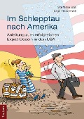 Cover-Bild zum Titel 'Im Schlepptau nach Amerika' von 'Stefanie Ball, Anja Hasenhütl'