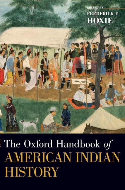 Oxford Handbook of American Indian History - 