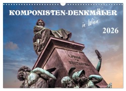 Komponisten-Denkmäler in Wien (Wandkalender 2026 DIN A3 quer), CALVENDO Monatskalender - Werner Braun
