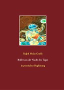 Cover-Bild zum Titel 'Bilder aus der Nacht des Tages' von 'Ralph Melas Große'