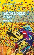 Cover-Bild zum Titel 'Savoir dire merci' von 'Jérémie Muller'