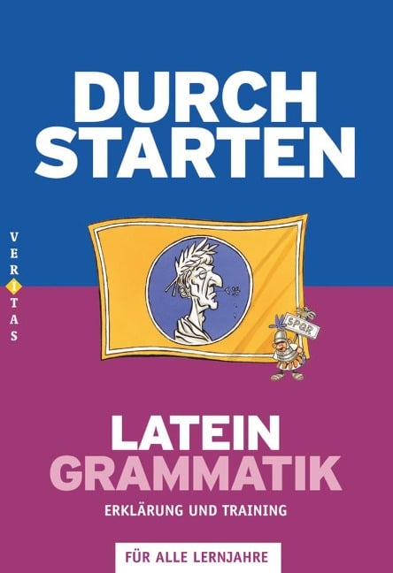 Durchstarten Latein Grammatik. Erklärung und Training - Wolfram Kautzky