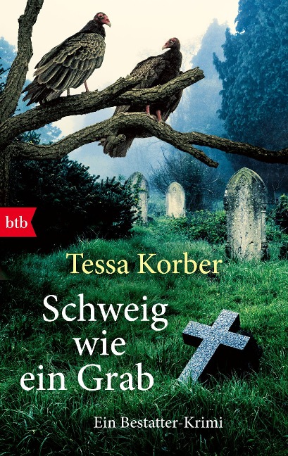 Schweig wie ein Grab - Tessa Korber