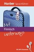 Mit Finnisch unterwegs - Juliane Forßmann, Ina Solanti, Susanna Solanti