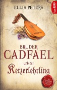 Cover-Bild zum Titel 'Bruder Cadfael und der Ketzerlehrling' von 'Ellis Peters'