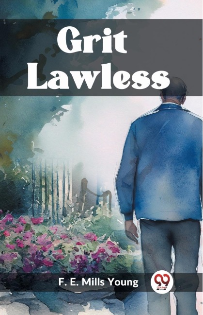 Grit Lawless - F. E. Mills Young