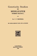 Cover-Bild zum Titel 'Genetische Studien am Mehlkäfer Tenebrio Molitor L' von 'Feiko Pier Ferwerda'