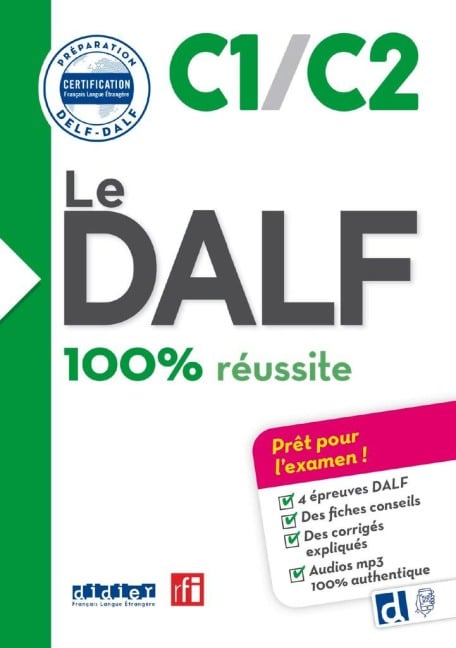 Le DALF - 100% réussite - C1/C2 - 