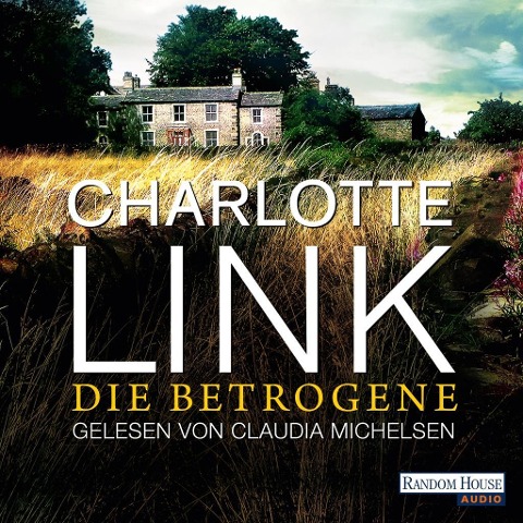 Die Betrogene - Charlotte Link