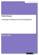 Cover-Bild zum Titel 'Learning As Humans Survival Adaptation' von 'Patrick Kimuyu'