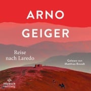 Cover-Bild zum Titel 'Reise nach Laredo' von 'Arno Geiger'