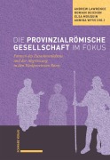 Cover-Bild zum Titel 'Die provinzialrömische Gesellschaft im Fokus' von ''