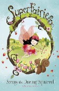 Cover-Bild zum Titel 'Sonny the Daring Squirrel' von 'Janey Louise Jones'