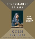 Cover-Bild zum Titel 'The Testament of Mary' von 'Colm Toibin'