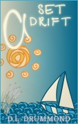 Cover-Bild zum Titel 'Set Adrift' von 'D. L. Drummond'