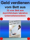Cover-Bild zum Titel 'Geld verdienen vom Bett aus' von 'Horst Ludwig'