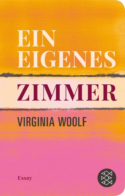 Ein eigenes Zimmer - Virginia Woolf