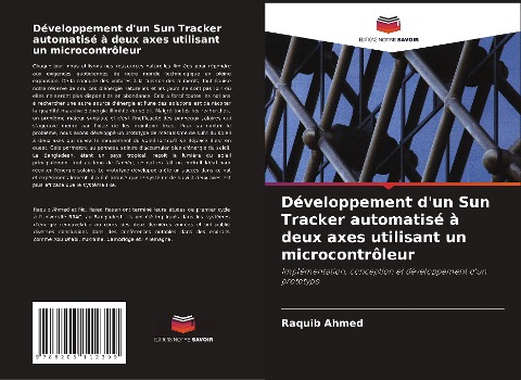 Développement d'un Sun Tracker automatisé à deux axes utilisant un microcontrôleur - Raquib Ahmed