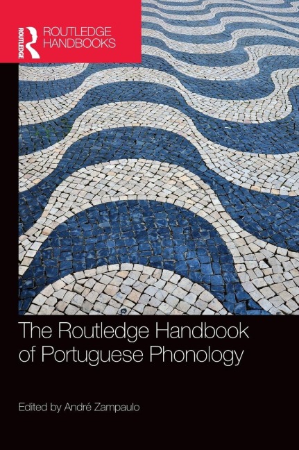 The Routledge Handbook of Portuguese Phonology - 