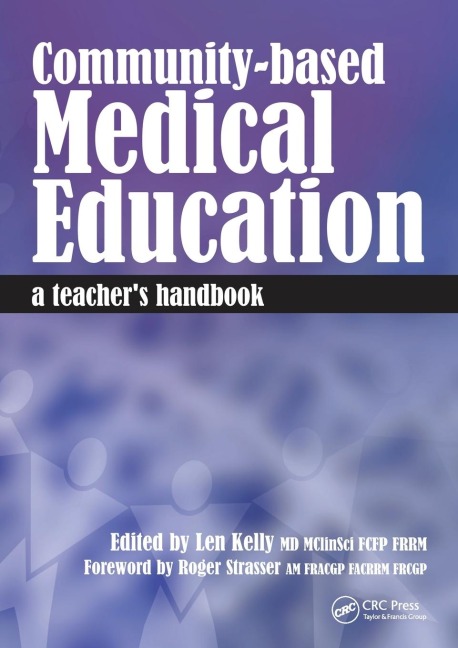 Community-Based Medical Education - Len Kelly