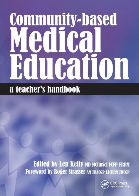Community-Based Medical Education - Len Kelly