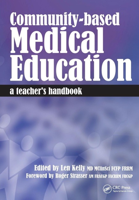 Community-Based Medical Education - Len Kelly