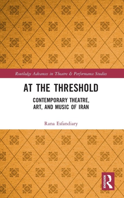 At the Threshold - Rana Esfandiary
