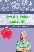 Cover-Bild zum Titel 'Um die Ecke gedacht. Rätselgeschichten für Senioren' von 'Natali Mallek, Annika Schneider'