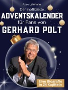 Cover-Bild zum Titel 'Der inoffizielle Adventskalender für Fans von Gerhard Polt' von 'Alice Lehmann'