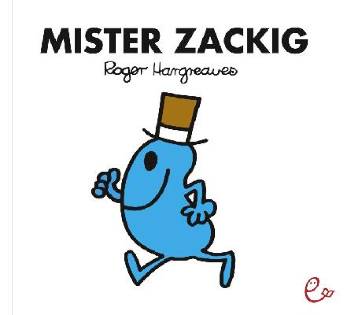 Mister Zackig - Roger Hargreaves