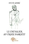 Cover-Bild zum Titel 'Le chevalier au crâne d'argent' von 'Sylvie André'