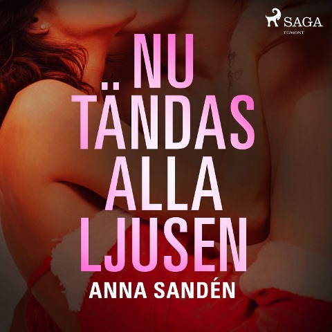 Nu tändas alla ljusen - Anna Sandén