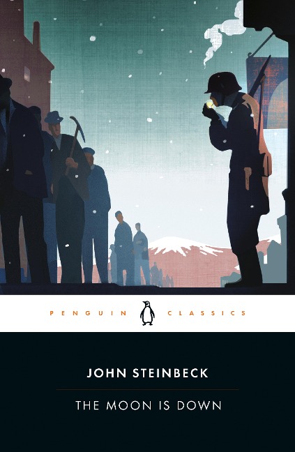 The Moon is Down - John Steinbeck