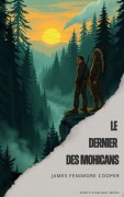 Cover-Bild zum Titel 'Le Dernier des Mohicans' von 'James Fenimore Cooper'