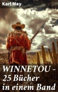 Cover-Bild zum Titel 'WINNETOU - 25 Bücher in einem Band' von 'Karl May'