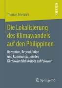 Cover-Bild zum Titel 'Die Lokalisierung des Klimawandels auf den Philippinen' von 'Thomas Friedrich'