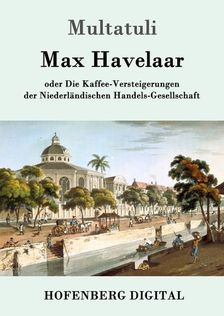 Max Havelaar - Multatuli